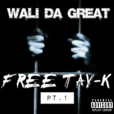 Free Tay-K PT.1 專輯 OhGeesy/Wali Da Great