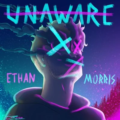 Unaware 專輯 Ethan Morris/Alex Sargo