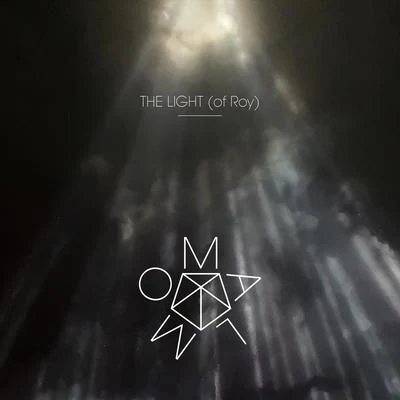 The Light (Of Roy) [feat. Cadence Xyz] 专辑 Malmo