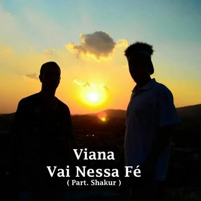 Vai Nessa Fé 專輯 Viana/Ice Thug/Bonelli