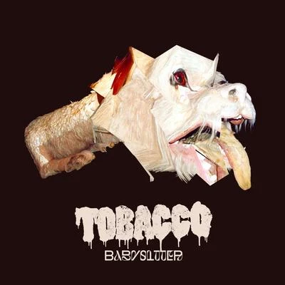 Babysitter 专辑 Tobacco