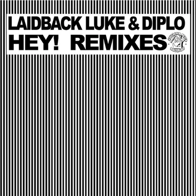 Hey! 專輯 Laidback Luke/Steff da Campo