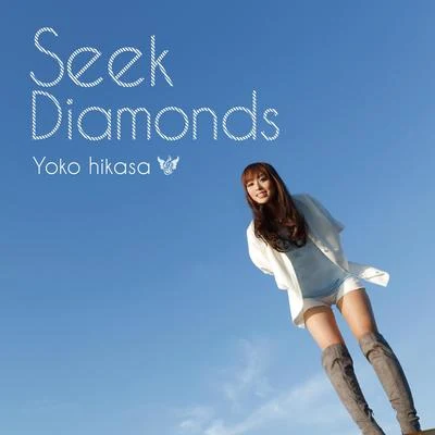 Seek Diamonds【通常盤】 專輯 日笠陽子/福原綾香