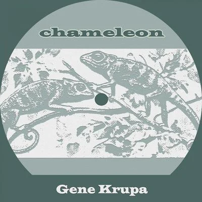 Chameleon 專輯 Lionel Hampton & His Orchestra/Gene Krupa & His Orchestra