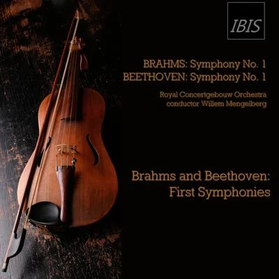 Brahms and Beethoven: First Symphonies 專輯 Willem Mengelberg