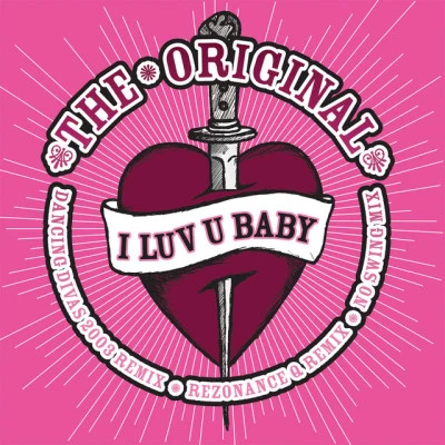 I Luv U Baby 專輯 The Original/Dancing Divaz