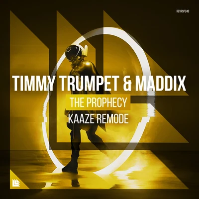 The Prophecy (KAAZE Remode) 專輯 Und3rsound/Timmy Trumpet/Marnage