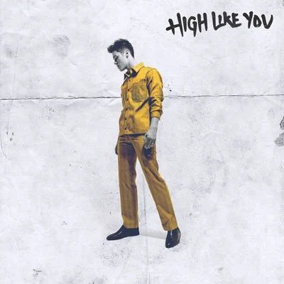 High Like You 專輯 AJ MitChell/AvA MaX