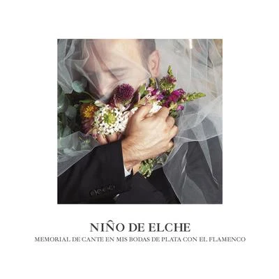 Memorial de Cante en Mis Bodas de Plata con el Flamenco 專輯 Niño de Elche