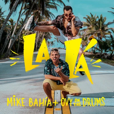 La Lá 專輯 Jonathan Moly/Mike Bahía/MOLY/Bryant Myers