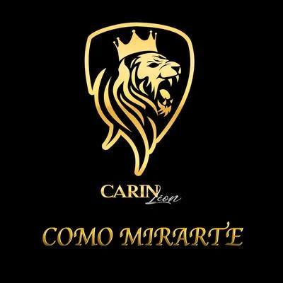 Como Mirarte 專輯 Carin Leon