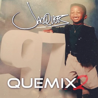 QueMix 2 专辑 Jacquees