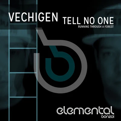 Tell No One 專輯 Vechigen