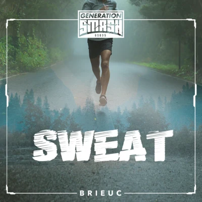 Sweat 專輯 Brieuc