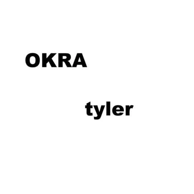 OKRA 專輯 Tyler, The Creator/Pusha T/Play Cloths Holiday 2011/Liva Don/Hodgy Beats