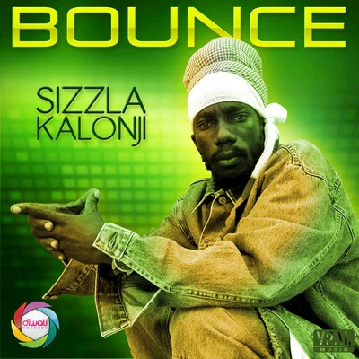 Bounce 专辑 Sizzla Kalonji/Dubalizer