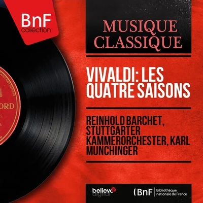 Stuttgarter KammerorchesterKarl Munchinger Vivaldi: Les quatre saisons (Mono Version)