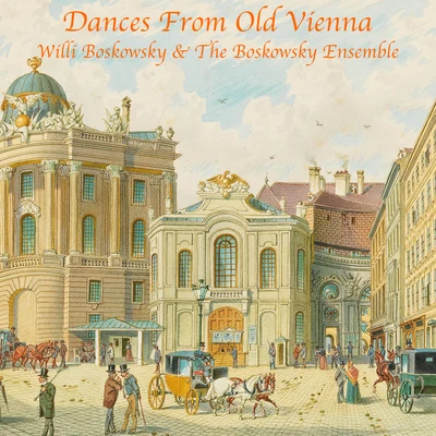 Dances from Old Vienna 專輯 Vienna Philharmonia Orchestra/Willi Boskovsky