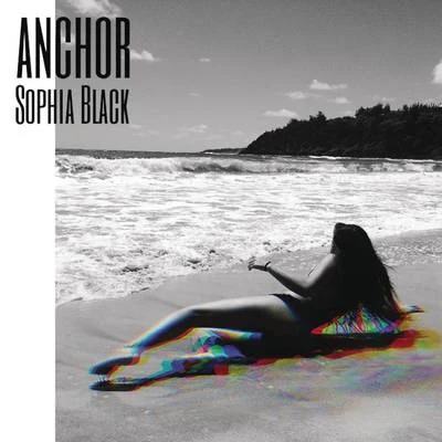 Anchor 专辑 Sophia Black