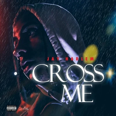 Cross Me 专辑 Jay Harlem