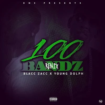 100 Bandz (Remix) [feat. Young Dolph] 專輯 Blacc Zacc/Moneybagg Yo