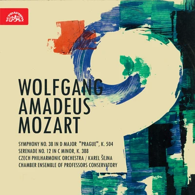 Mozart - Prague Symphony & Serenade No. 12 專輯 Alexander Plocek/Karel Šejna/David Oistrakh/Czech Philharmonic/František Rauch