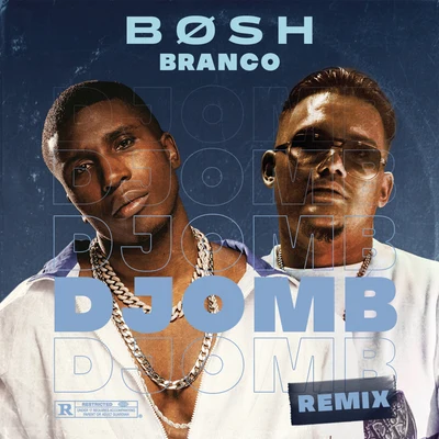 Djomb (Remix) 專輯 Bosh