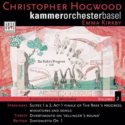 Klassizistische Moderne Vol. 2: Stravinsky, Tippett, Britten 专辑 Christopher Hogwood