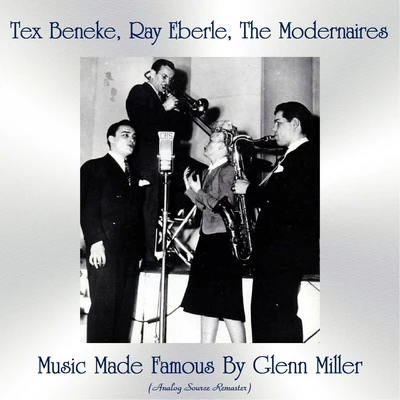 Music Made Famous By Glenn Miller (Analog Source Remaster) 專輯 The Modernaires