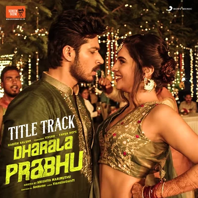 Dharala Prabhu Title Track (From "Dharala Prabhu") 专辑 Anirudh Ravichander/Vineeth Sreenivasan