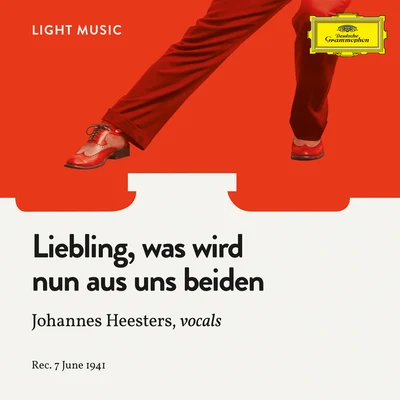 Liebling, was wird nun aus uns beiden 專輯 Johannes Heesters