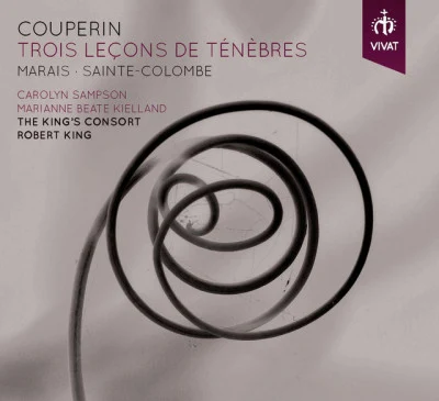 Couperin - Trois Leçons de Ténèbres 專輯 Robert King/The Kings Consort