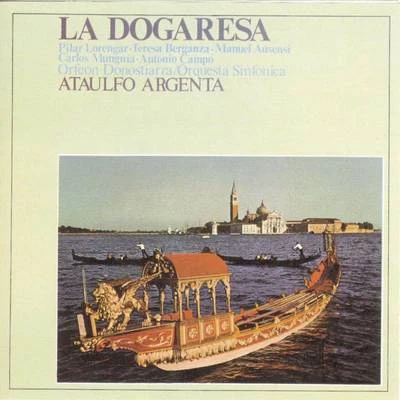 La Dogaresa 專輯 Ataúlfo Argenta/Orquesta Nacional de Espana/Rafael Frühbeck De Burgos