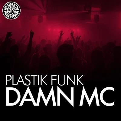 Damn MC 專輯 Plastik Funk/Toxic Joy/Neiv