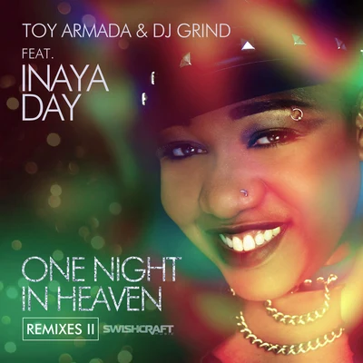 One Night in Heaven (Ft. Inaya Day) 专辑 Toy Armada