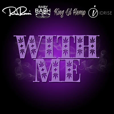 Rico Rossi with me (feat. baby bash, king Lil hemp ID rise)