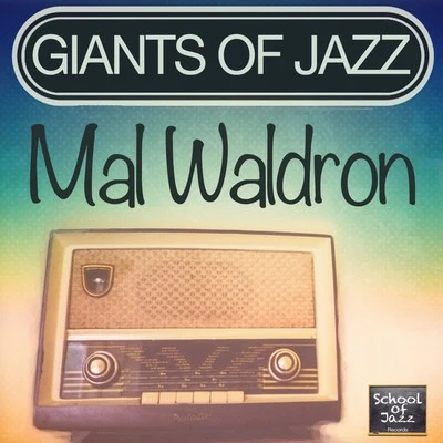 Giants of Jazz 專輯 Mal Waldron