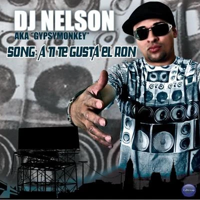 A Ti Te Gusta El Ron 專輯 DJ Nelson