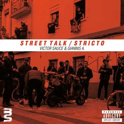 Street TalkStricto (feat. Giannis A) 專輯 Victor Sauce/Nico Miseria