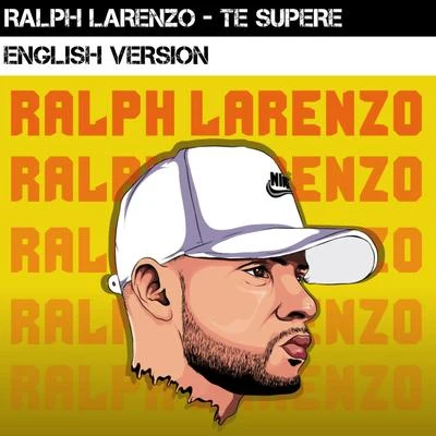 Te Supere (English Version) 專輯 Ralph Larenzo