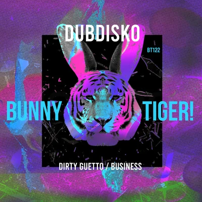 Dubdisko Dirty GuettoBusiness