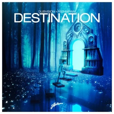 Destination 專輯 Feenixpawl/Anvy/dreamr.