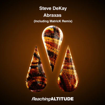 Abraxas (Including MatricK Remix) 專輯 Steve Dekay/Denis Airwave/Bruno Oloviani/Manuel Rocca/New World