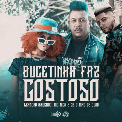 Bucetinha Faz Gostoso 專輯 De Olho no Hit/Robertinho/Igor Sales