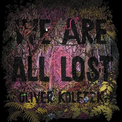 We Are All Lost 專輯 Oliver Koletzki