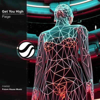 Get You High 專輯 PAIGE/Croatia Squad/Avion/Sons Of Maria/Daniela