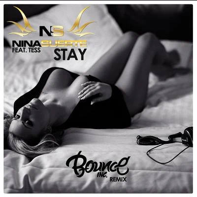 Stay (Bounce Inc. Remix) 專輯 Bounce Inc.