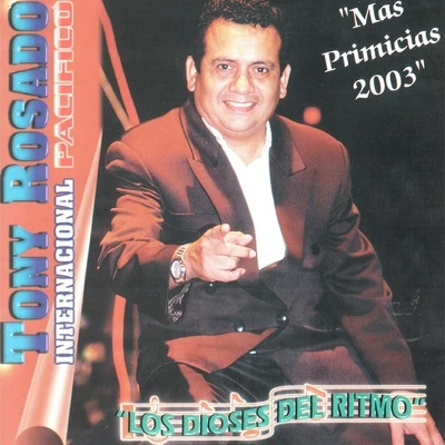 Más Primicias 2003 專輯 Carlos Munguía/Toñy Rosado