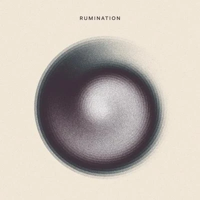 Rumination 專輯 Cadence