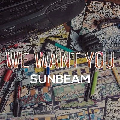 We Want You 專輯 Sunbeam